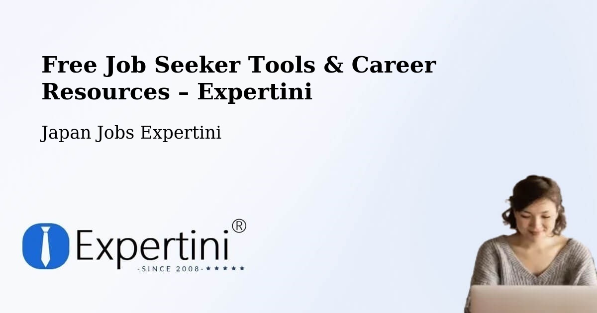 Free Job Seeker Tools & Career Resources – Yaita Shi - Yaita Shi, Japan Jobs Expertini