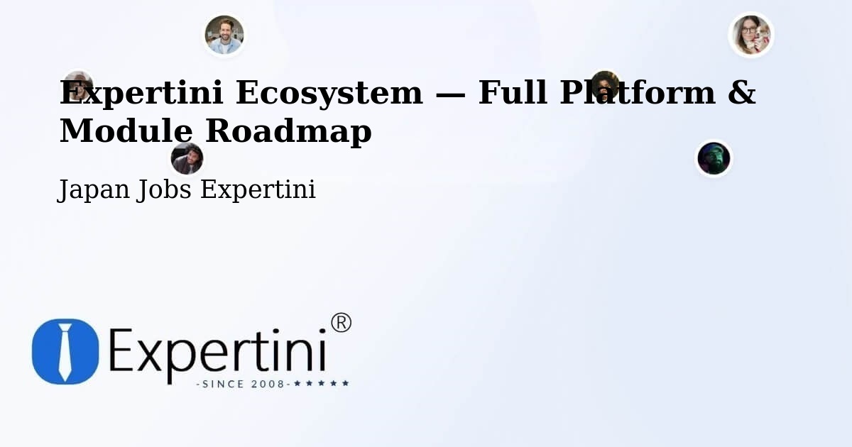 Expertini Ecosystem — Full Platform & Module Roadmap – Yaita Shi