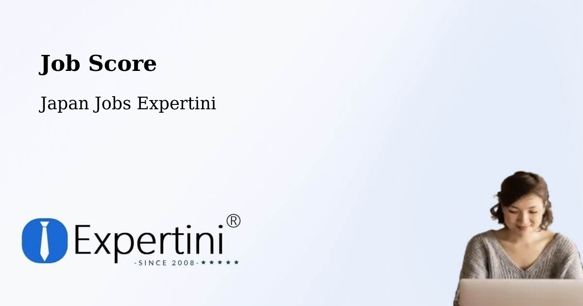 Job Score & Job Description Score Tool – Yaita Shi - Japan Jobs Expertini
