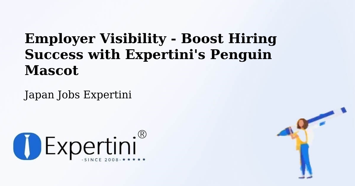 CV and Resume Visibility Optimization – Yaita Shi - Japan Jobs Expertini
